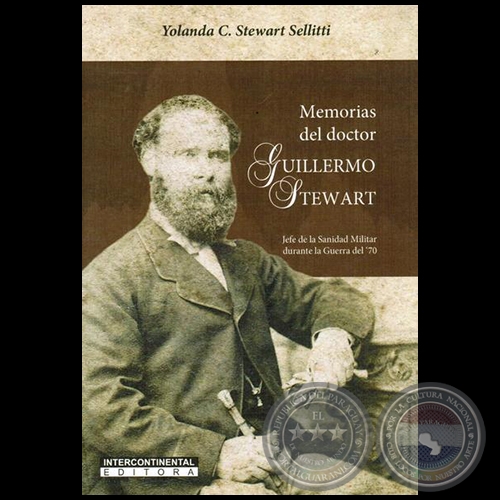 MEMORIAS DEL DOCTOR GUILLERMO STEWART - Autora: YOLANDA C. STEWART SELLITTI - Año 2015